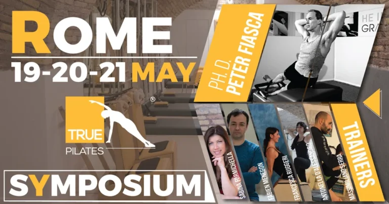 True Pilates® Symposium: simposio internazionale di Pilates valido come Diploma CPE